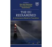 Jörn A. Kämmerer The EU Reexamined (Copertina rigida)
