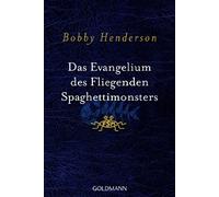 Jörn Ingwersen Bobby Hend Das Evangelium des Fliegenden Spaghettimon (Tascabile)