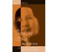 Jörn Rüsen Thinking Utopia (Copertina rigida) Making Sense of History