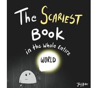 Joey Acker The Scariest Book in the Whole Entire World (Copertina rigida)