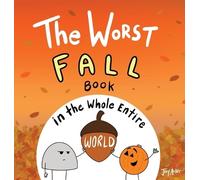 Joey Acker The Worst Fall Book in the Whole Entire World (Copertina rigida)