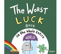 Joey Acker The Worst Luck Book in the Whole Entire World (Copertina rigida)