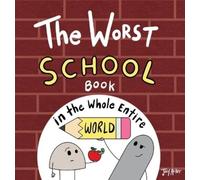 Joey Acker The Worst School Book in the Whole Entire World (Copertina rigida)