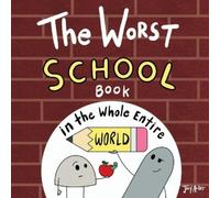 Joey Acker The Worst School Book in the Whole Entire World (Tascabile)