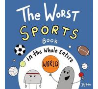 Joey Acker The Worst Sports Book in the Whole Entire World (Tascabile)