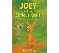 Joey and the Curious Koala