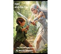 Joey and the Fae: Joey and the magic stones 2