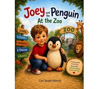 Joey and the Penguin: At the Zoo