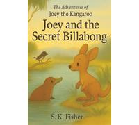 Joey and the Secret Billabong