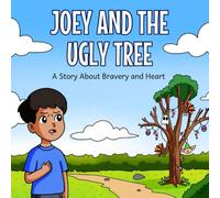 Joey And The Ugly Tree