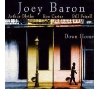 Joey Baron - Down Home by Joey Baron