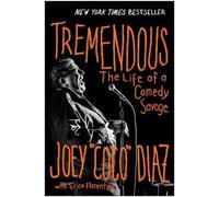 Tremendous: The Life of a Comedy Savage