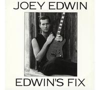 Joey Edwin - Edwin's Fix