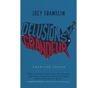 Joey Franklin Delusions of Grandeur (Tascabile)