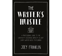 Joey Franklin The Writer's Hustle (Tascabile)