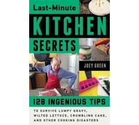 Joey Green Last-Minute Kitchen Secrets (Tascabile)