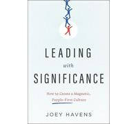 Joey Havens Leading with Significance (Copertina rigida)