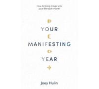 Joey Hulin Your Manifesting Year (Tascabile)