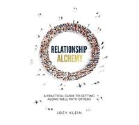 Joey Klein Relationship Alchemy (Copertina rigida)