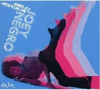 Joey Negro - Make a Move on Me [4trx]