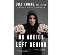 Joey Pagano Msw Lsw Crs Scott A Cook Mp No Addict Left Behin (Copertina rigida)