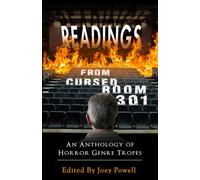 Joey Powell Readings from Cursed Room 301 (Tascabile)