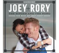 Joey & Rory - Singer & The Song: The Best Of Joey & Rory
