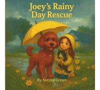 Joey’s Rainy Day Rescue