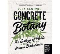 Joey Santore Concrete Botany (Copertina rigida)