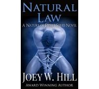 Joey W Hill Natural Law (Tascabile) Nature of Desire