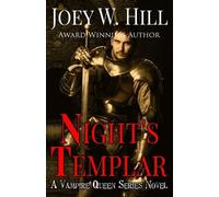 Joey W Hill Night's Templar (Tascabile) Vampire Queen