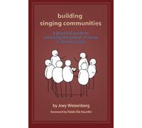 Joey Weisenberg Building Singing Communities (Tascabile)