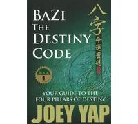 Joey Yap BaZi The Destiny Code (Tascabile)