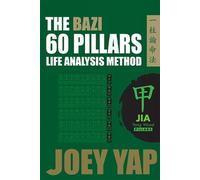 Joey Yap The Bazi 60 Pillars - Yang Wood (Copertina rigida)