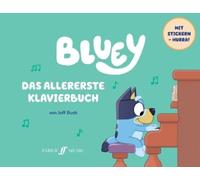 Joff Bush Bluey: Das allererste Klavierbuch (Sheet Music)