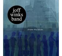 Joff Winks Band - Share My Blues [Import]