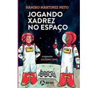 Jogando Xadrez No Espaço