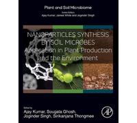 Joginder Singh Panwar Nanoparticles Synthesis by Soil Microbes (Tascabile)