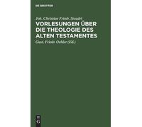 Joh Christian Frie Vorlesungen Über Die Theologie Des Alten T (Copertina rigida)