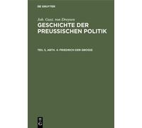 Joh Gust Von Droysen Friedrich der Große (Copertina rigida)