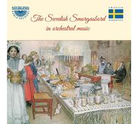 Johan Agrell The Swedish Smorgasbord in Orchestral Music (CD) Album