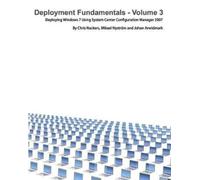 Johan Arwidmark Chris Nackers Mikael Nys Deployment Fundamentals, Vo (Tascabile)