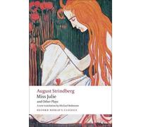 Johan August Strindberg Miss Julie and Other Plays (Tascabile)