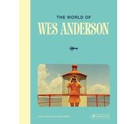 Johan Chiaramonte Camille Mathieu The World of Wes Anderson (Copertina rigida)