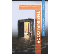 Johan Christiaan Lamprecht The INFJ Code (Tascabile)