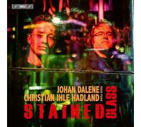 Arvo Pärt Johan Dalene/Christian Ihle Hadland: Stained Glass (CD) Hybrid