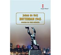 Johan de Meij-Rotterdam 1945-Concert Band/Harmonie-SCORE