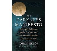 Johan Eklf The Darkness Manifesto (Copertina rigida)