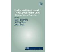 Johan Erauw Intellectual Property and TRIPS Compliance in Chi (Copertina rigida)