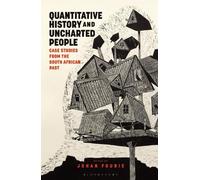 Johan Fourie Quantitative History and Uncharted People (Tascabile)